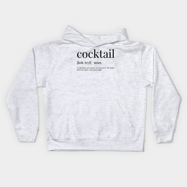 Cocktail Definition Kids Hoodie by definingprints